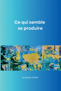 Ce qui semble se produire