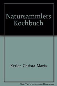 Natursammlers Kochbuch