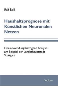 Haushaltsprognose mit Künstlichen Neuronalen Netzen