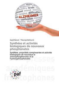 Synthèse et activités biologiques de nouveaux phosphonates