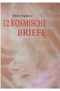 12 Kosmische Briefe