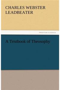 Textbook of Theosophy