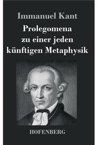 Prolegomena zu einer jeden künftigen Metaphysik