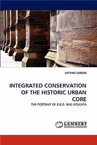 Integrated Conservation of the Historic Urban Core