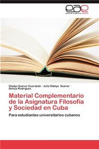 Material Complementario de La Asignatura Filosofia y Sociedad En Cuba