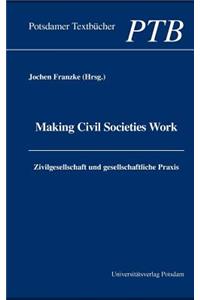 Making Civil Societies Work