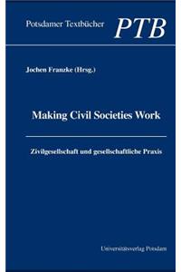 Making Civil Societies Work