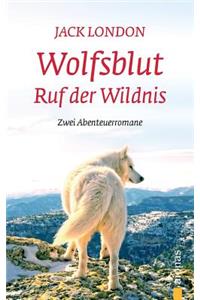 Wolfsblut / Ruf Der Wildnis