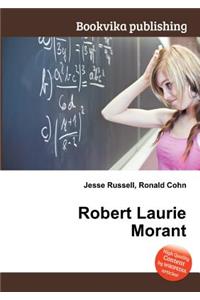 Robert Laurie Morant