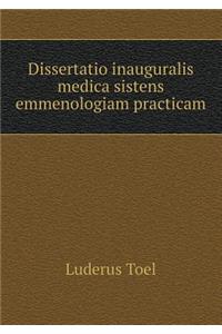 Dissertatio inauguralis medica sistens emmenologiam practicam