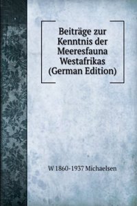 Beitrage zur Kenntnis der Meeresfauna Westafrikas (German Edition)