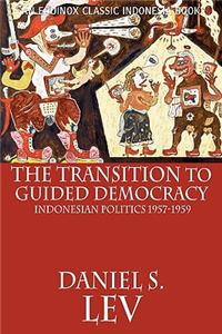 The Transition to Guided Democracy