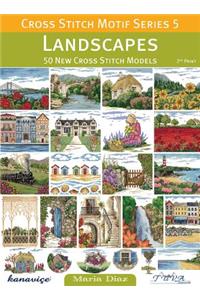 Cross Stitch Motif Series 5: Landscapes: 50 New Cross Stitch Models