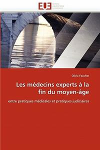 Les M�decins Experts � La Fin Du Moyen-�ge
