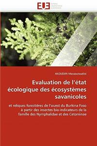 Evaluation de l''état Écologique Des Écosystèmes Savanicoles