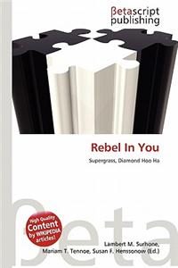 Rebel in You