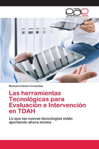 herramientas Tecnológicas para Evaluación e Intervención en TDAH