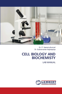 Cell Biology and Biochemisty