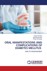 Oral Manifestations and Complications of Diabetes Mellitus