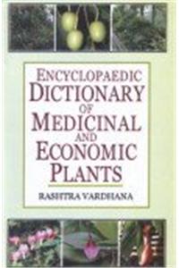 Encyclopaedic Dictionary of Medicinal and Economic Plants (Set of 2 Vols.)