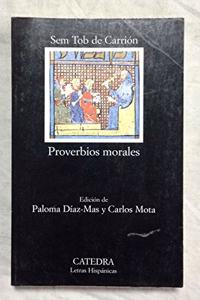 Proverbios morales / Moral Proverbs (Letras Hispanicas / Hispanic Writings)