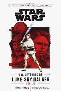 Star Wars Episodio VIII Las leyendas de Luke Skywalker (novela)