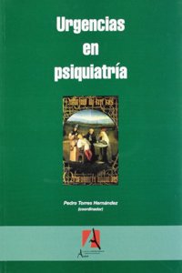 Urgencias psiquiatricas / Psychiatric emergency