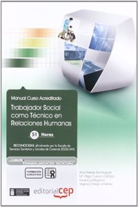 Trabajador Social como Tecnico en Relaciones Humanas. Coleccion Formacion Continuada (ESSSCAN) (Coleccion 1490) (Spanish Edition)