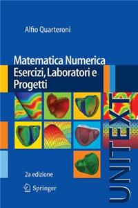 Matematica Numerica Esercizi, Laboratori E Progetti