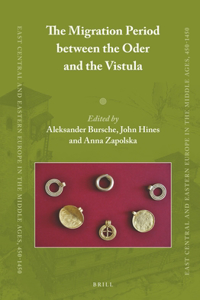 The Migration Period between the Oder and the Vistula (2 vols)