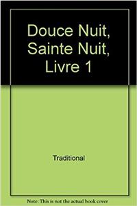 DOUCE NUIT SAINTE NUIT NIVEAU 1