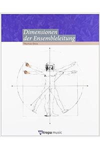 DIMENSIONEN DER ENSEMBLELEITUNG