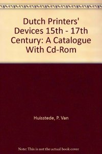 Dutch Printer's Devices 15th-17th Century (3 Vols.)