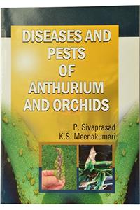 Diseases and Pests of Anthurium and Orchids
