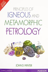 Principles of Igneous and Metamorphic Petrology