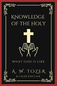 Knowledge of the Holy