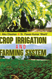 Crop Irrigation and Farming System