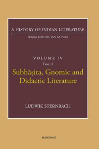 Subhasita, Gnomic and Didactic Literature (A History of Indian Literature, volume 4, Fasc. 1)