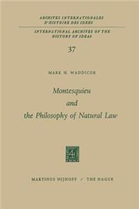 Montesquieu and the Philosophy of Natural Law