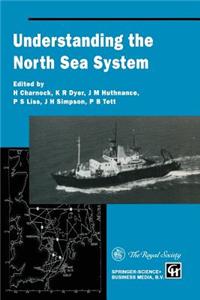 Understanding the North Sea System