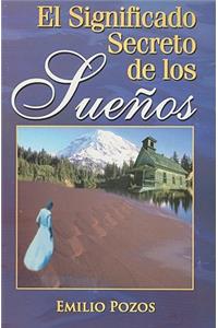 El Significado Secreto de los Suenos