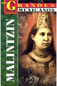 Los Grandes. Malintzin