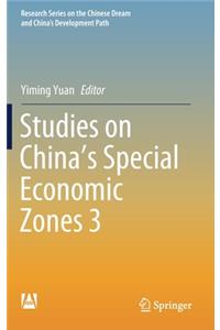 Studies on China's Special Economic Zones 3