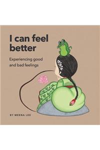I Can Feel Better