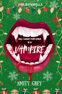 All I Want for Xmas is a Vampire