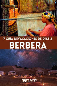 7 Guía de Vacaciones de Días a Berbera