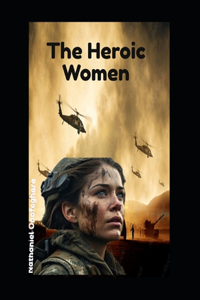 Heroic Women
