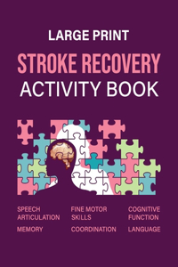 Stroke Recovery Activity Book