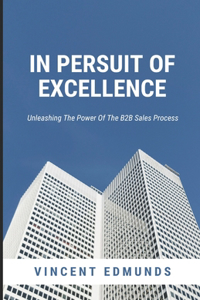 In Pursuit Of Excellence