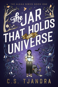 Jar That Holds the Universe